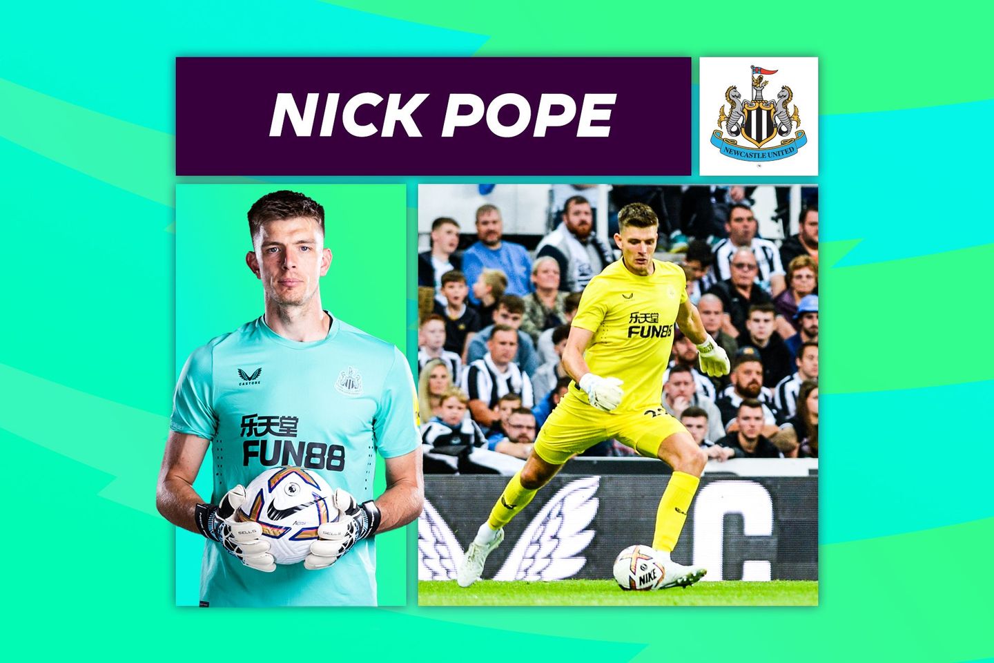 Nick Pope, Talking Tactics, NEW