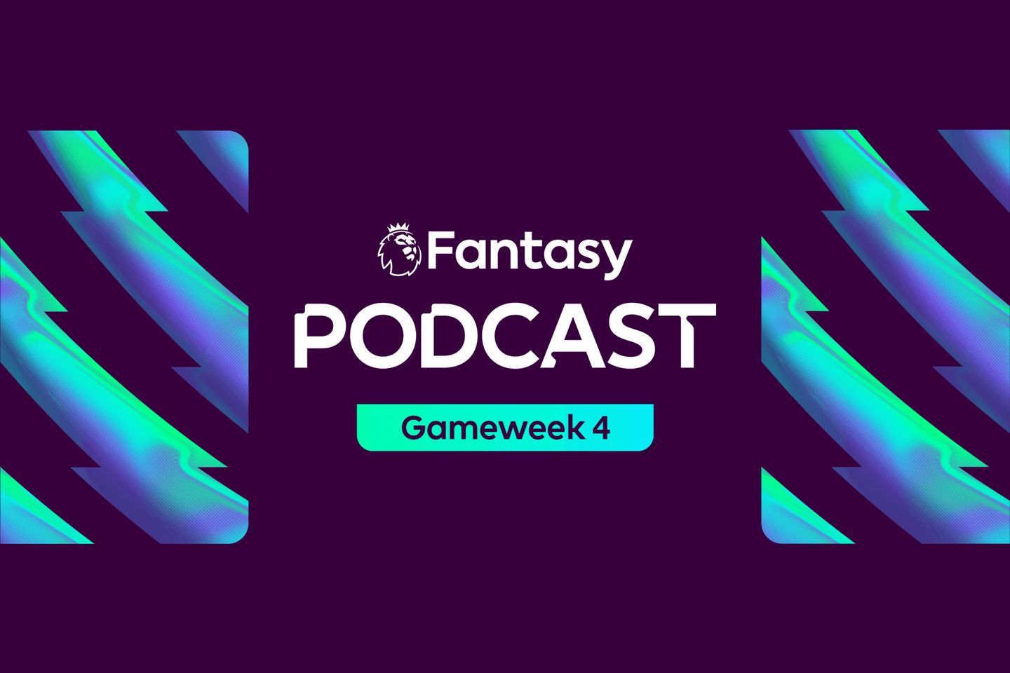 FPL-POD-Editorial-Gameweek-4
