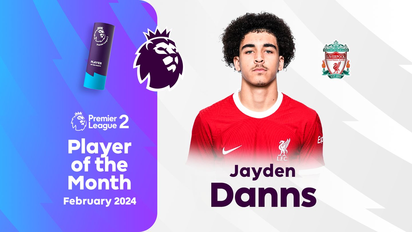 February 2024 PL2 POTM Danns