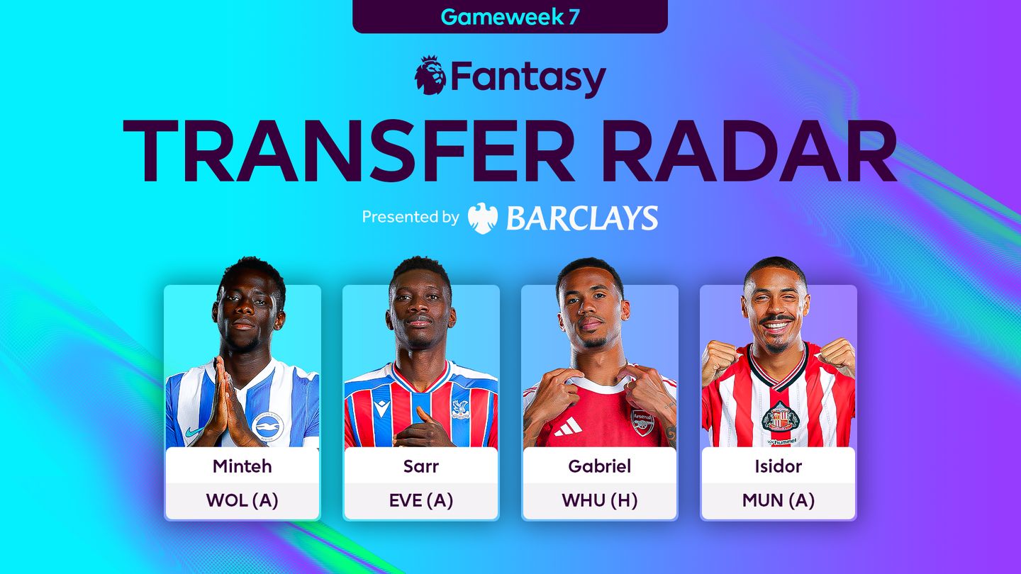 FPL 2526 TRANSFER RADAR GW7