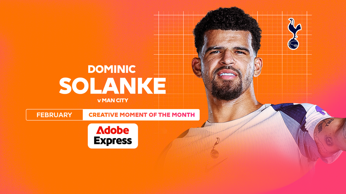 Designed image announcing Dominic Solanke of Tottenham Hotspur as the winner of the Adobe Creative Moment of the Month award for February 2026