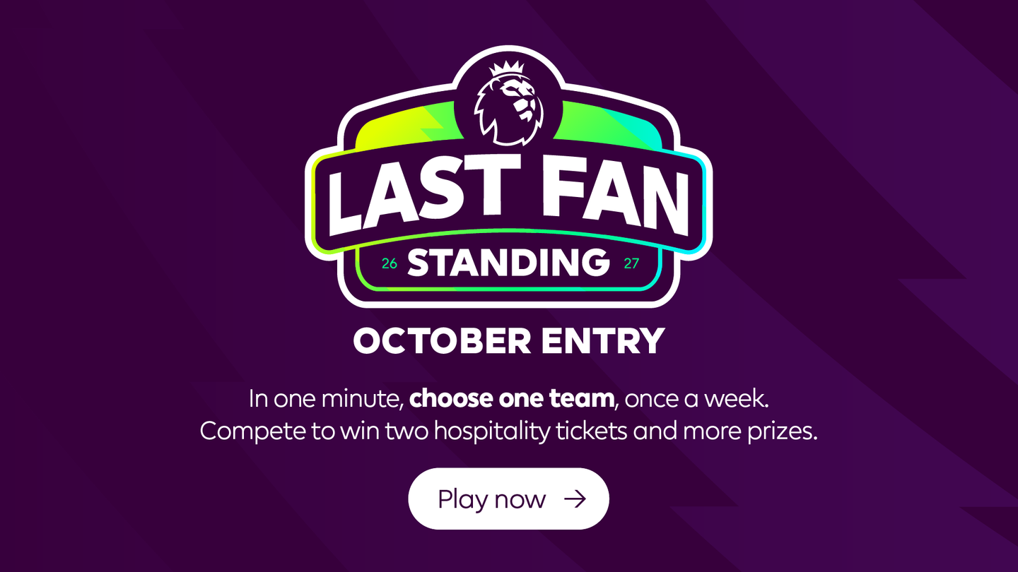 Last Fan Standing October Entry: Submit your pick for Gameweek 3