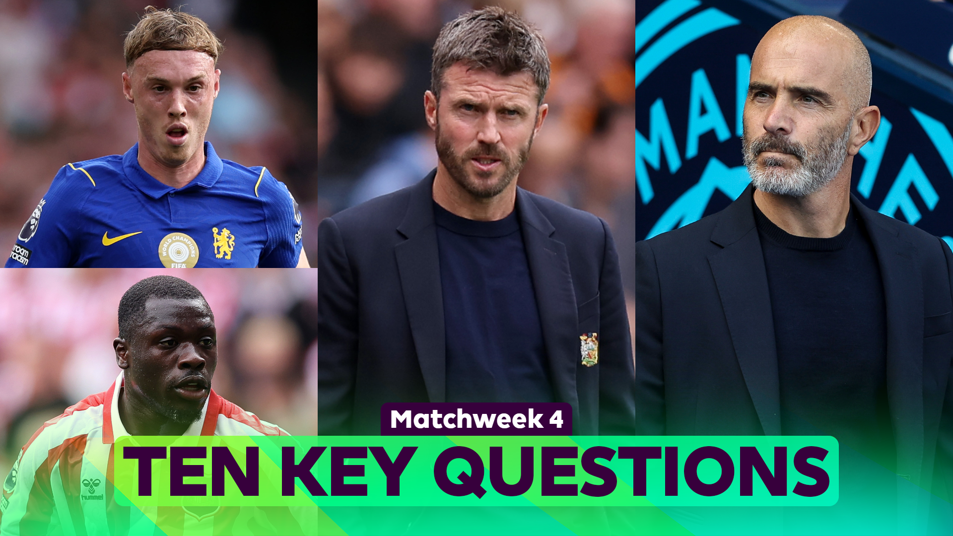 Ten KEY questions for Matchweek 4's fixtures